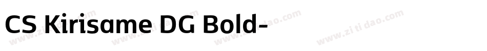 CS Kirisame DG Bold字体转换